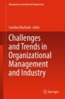 Challenges and Trends in Organizational Management and Industry - Book