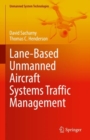 Lane-Based Unmanned Aircraft Systems Traffic Management - Book