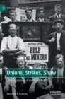 Unions, Strikes, Shaw : "The Capitalism of the Proletariat" - Book