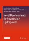 Novel Developments for Sustainable Hydropower - Book
