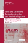 Tools and Algorithms for the Construction and Analysis of Systems : 28th International Conference, TACAS 2022, Held as Part of the European Joint Conferences on Theory and Practice of Software, ETAPS - Book
