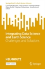 Integrating Data Science and Earth Science : Challenges and Solutions - Book