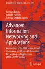 Advanced Information Networking and Applications : Proceedings of the 36th International Conference on Advanced Information Networking and Applications (AINA-2022), Volume 1 - Book