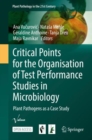 Critical Points for the Organisation of Test Performance Studies in Microbiology : Plant Pathogens as a Case Study - Book