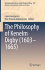 The Philosophy of Kenelm Digby (1603-1665) - Book