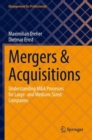 Mergers & Acquisitions : Understanding M&A Processes for Large- and Medium-Sized Companies - Book