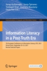 Information Literacy in a Post-Truth Era : 7th European Conference on Information Literacy, ECIL 2021, Virtual Event, September 20-23, 2021, Revised Selected Papers - Book