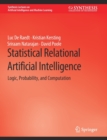 Statistical Relational Artificial Intelligence : Logic, Probability, and Computation - Book