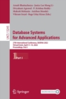 Database Systems for Advanced Applications : 27th International Conference, DASFAA 2022, Virtual Event, April 11-14, 2022, Proceedings, Part I - Book