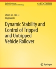 Dynamic Stability and Control of Tripped and Untripped Vehicle Rollover - Book