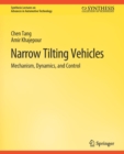 Narrow Tilting Vehicles : Mechanism, Dynamics, and Control - Book