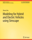 Modeling for Hybrid and Electric Vehicles Using Simscape - Book