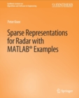 Sparse Representations for Radar with MATLAB Examples - Book
