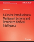 A Concise Introduction to Multiagent Systems and Distributed Artificial Intelligence - Book