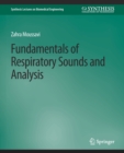 Fundamentals of Respiratory System and Sounds Analysis - Book