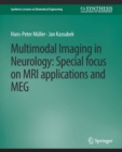 Multimodal Imaging in Neurology : Special Focus on MRI Applications and MEG - Book