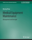 Medical Equipment Maintenance : Management and Oversight - Book