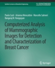 Computerized Analysis of Mammographic Images for Detection and Characterization of Breast Cancer - Book