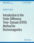 Introduction to the Finite-Difference Time-Domain (FDTD) Method for Electromagnetics - Book