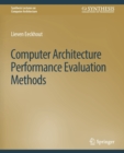 Computer Architecture Performance Evaluation Methods - Book