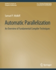 Automatic Parallelization : An Overview of Fundamental Compiler Techniques - Book