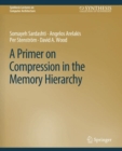 A Primer on Compression in the Memory Hierarchy - Book