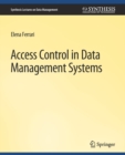 Access Control in Data Management Systems : A Visual Querying Perspective - Book