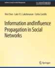 Information and Influence Propagation in Social Networks - Book