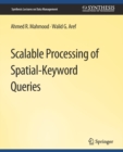 Scalable Processing of Spatial-Keyword Queries - Book