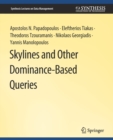 Skylines and Other Dominance-Based Queries - Book