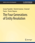 The Four Generations of Entity Resolution - Book