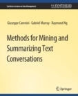Methods for Mining and Summarizing Text Conversations - Book