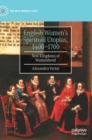 English Women’s Spiritual Utopias, 1400-1700 : New Kingdoms of Womanhood - Book