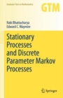 Stationary Processes and Discrete Parameter Markov Processes - Book