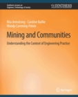 Mining and Communities : Understanding the Context of Engineering Practice - Book