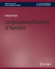 Computational Modeling of Narrative - Book