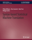 Syntax-based Statistical Machine Translation - Book