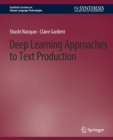 Deep Learning Approaches to Text Production - Book
