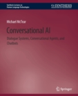 Conversational AI : Dialogue Systems, Conversational Agents, and Chatbots - Book