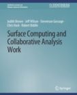 Surface Computing and Collaborative Analysis Work - Book