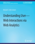 Understanding User-Web Interactions via Web Analytics - Book