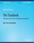 The Taxobook : Principles and Practices of Building Taxonomies, Part 2 of a 3-Part Series - Book