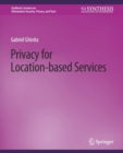 Privacy for Location-based Services - Book