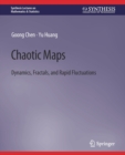Chaotic Maps : Dynamics, Fractals, and Rapid Fluctuations - Book