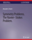 Symmetry Problems : The Navier-Stokes Problem - Book