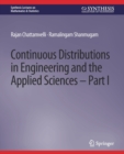 Continuous Distributions in Engineering and the Applied Sciences -- Part I - Book