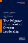 The Palgrave Handbook of Servant Leadership - Book