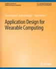 Application Design for Wearable Computing - Book