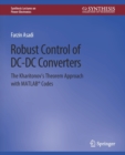 Robust Control of DC-DC Converters : The Kharitonov's Theorem Approach with MATLAB® Codes - Book