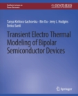 Transient Electro-Thermal Modeling on Power Semiconductor Devices - Book